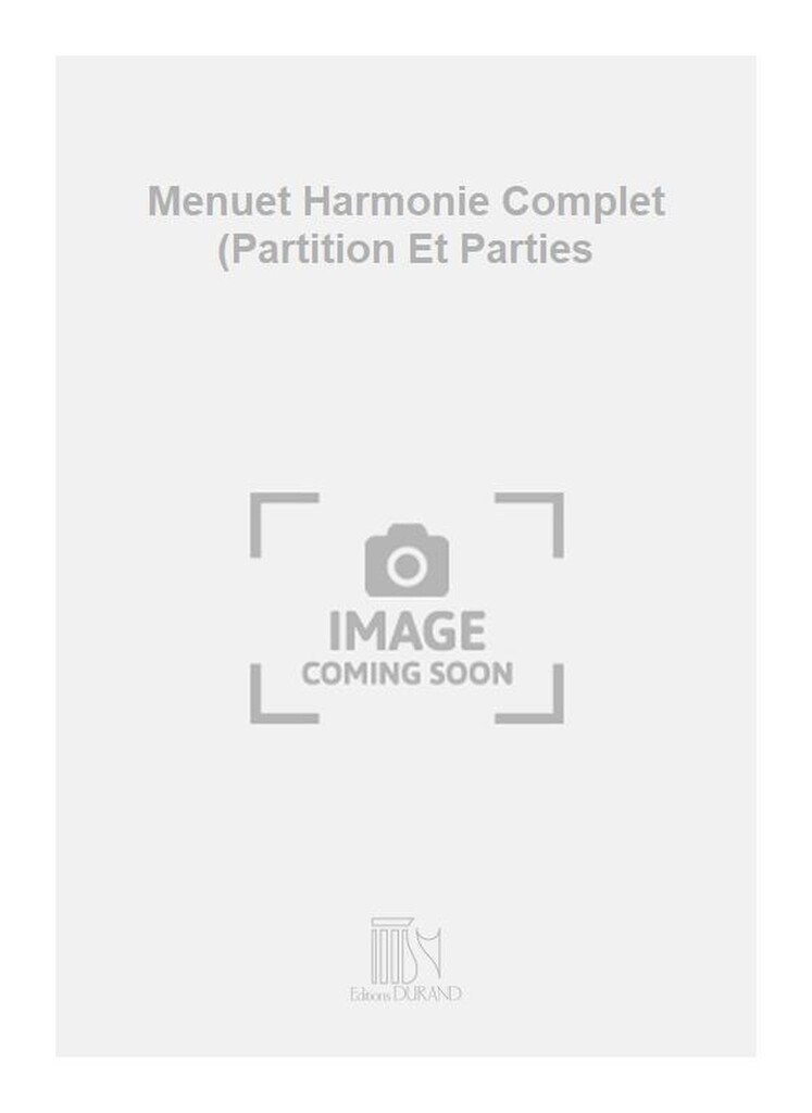 Menuet Harmonie Complet (Partition Et Parties